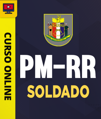 Curso PM-RR - Soldado