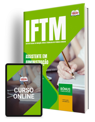 Apostila IFTM 2024 - Assistente em Administração