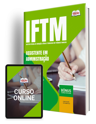 Apostila IFTM 2024 - Assistente em Administração