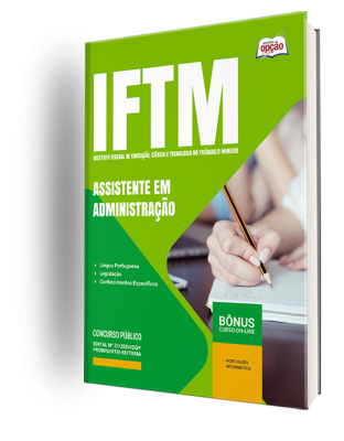 Apostila IFTM 2024 - Assistente em Administração