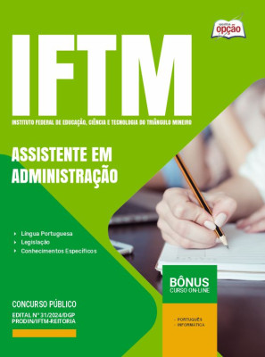 Apostila IFTM 2024 - Assistente em Administração