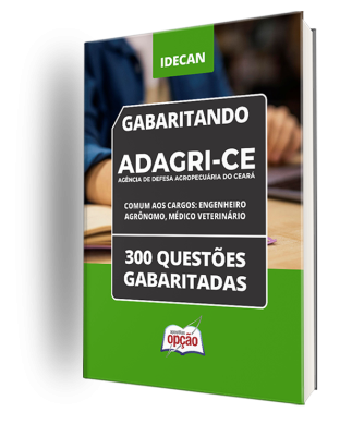 Caderno ADAGRI-CE - Comum aos Cargos: Engenheiro Agrônomo e Médico Veterinário - 300 Questões Gabaritadas