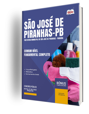 Apostila Prefeitura de São José de Piranhas - PB 2024 - Comum Nível Fundamental Completo