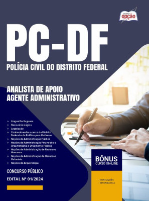 Apostila PCDF 2024 - Analista de Apoio às Atividades Policiais – Especialidade: Agente Administrativo