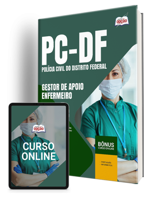 Apostila PCDF 2024 - Gestor de Apoio às Atividades Policiais Civis – Especialidade: Enfermeiro