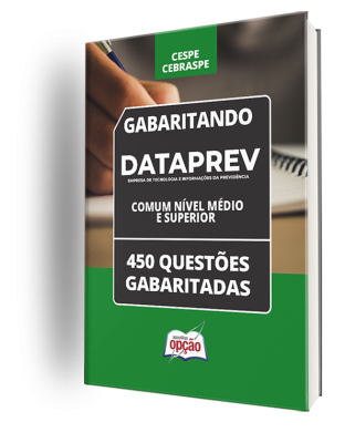 Caderno DATAPREV - Comum Nível Médio e Superior - 450 Questões Gabaritadas