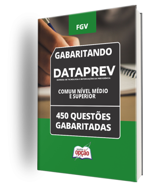 Caderno DATAPREV - Comum Nível Médio e Superior - 450 Questões Gabaritadas