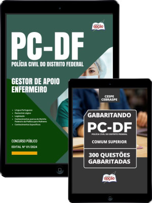 Combo PCDF Gestor de Apoio às Atividades Policiais Civis - Especialidade: Enfermeiro