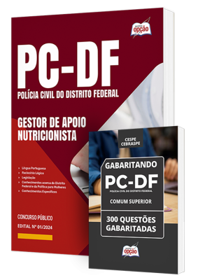 Combo PCDF - Gestor de Apoio às Atividades Policiais Civis - Especialidade: Nutricionista