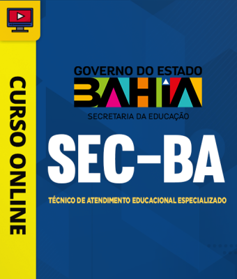 Curso SEC BA - Técnico de Atendimento Educacional Especializado