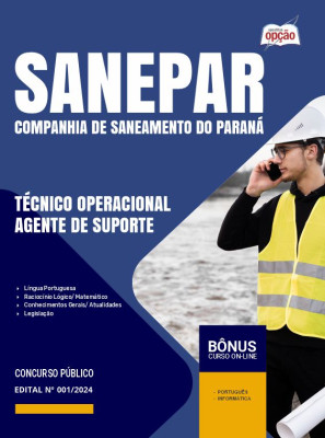 Apostila SANEPAR 2024 - Técnico Operacional - Agente de Suporte