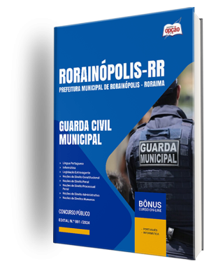 Apostila Prefeitura de Rorainópolis - RR  - Guarda Civil Municipal