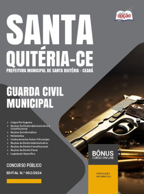 Apostila Prefeitura de Santa Quitéria - CE em PDF - Guarda Civil Municipal 2024