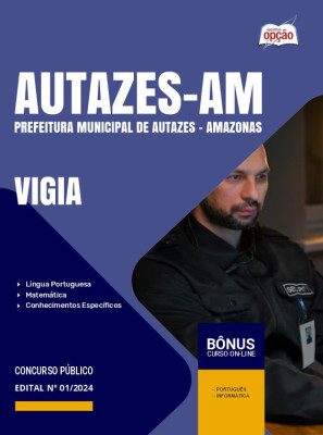 Apostila Prefeitura de Autazes - AM em PDF - Vigia 2024