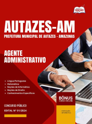 Apostila Prefeitura de Autazes - AM em PDF - Agente Administrativo 2024