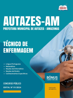 Apostila Prefeitura de Autazes - AM 2024 - Técnico de Enfermagem