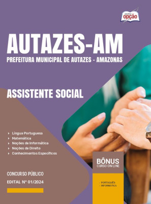 Apostila Prefeitura de Autazes - AM 2024 - Assistente Social