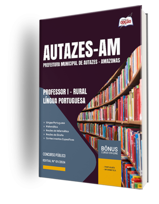 Apostila Prefeitura de Autazes - AM 2024 - Professor I - Rural - Língua Portuguesa