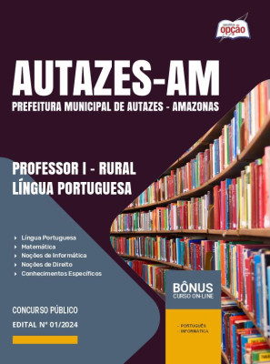 Apostila Prefeitura de Autazes - AM  - Professor I - Rural - Língua Portuguesa