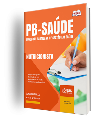 Apostila PB Saúde 2024 - Nutricionista