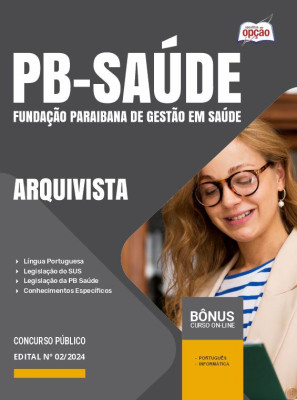 Apostila PB Saúde 2024 - Arquivista