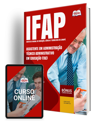 Apostila IFAP 2024 - Assistente em Administração - Técnico Administrativo em Educação (TAE)