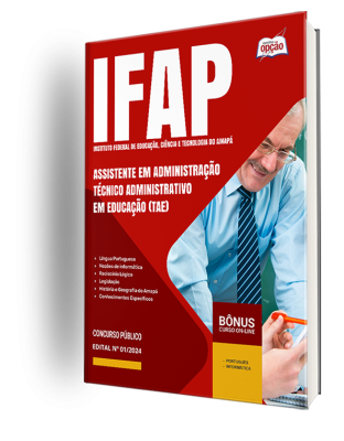 Apostila IFAP 2024 - Assistente em Administração - Técnico Administrativo em Educação (TAE)