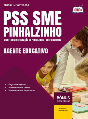 Apostila PSS SME Pinhalzinho - SC  - Agente Educativo