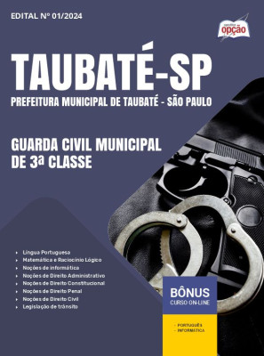 Apostila Prefeitura de Taubaté - SP 2024 - Guarda Civil Municipal de 3ª Classe