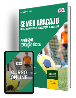 Apostila SEMED Aracaju 2024 - Professor - Educação Física