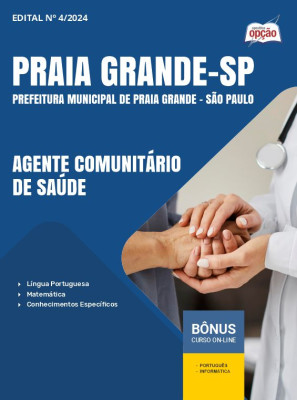 Apostila Prefeitura de Praia Grande - SP 2024 - Agente Comunitário de Saúde