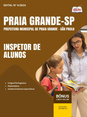 Apostila Prefeitura de Praia Grande - SP 2024 - Inspetor de Alunos