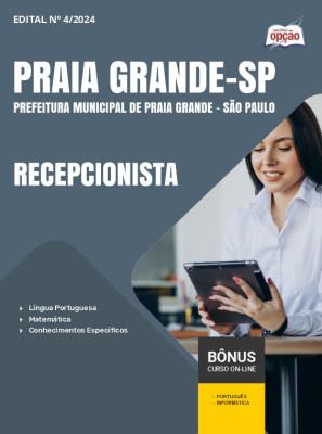 Apostila Prefeitura de Praia Grande - SP 2024 - Recepcionista