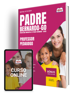 Apostila Prefeitura de Padre Bernardo - GO 2024 - Professor - Pedagogo