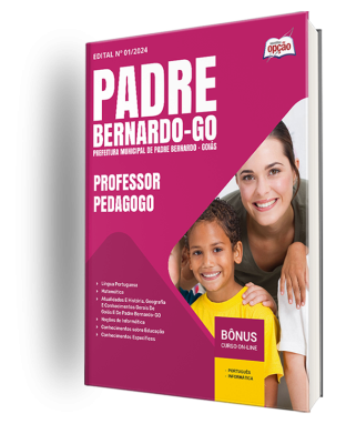 Apostila Prefeitura de Padre Bernardo - GO 2024 - Professor - Pedagogo