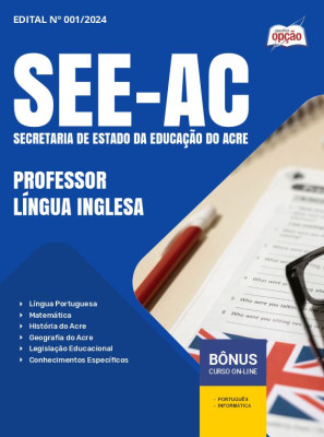 Apostila SEE-AC 2024 - Professor - Língua Inglesa