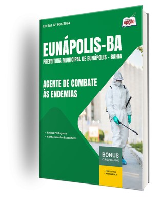 Apostila Prefeitura de Eunápolis - BA 2024 - Agente de Combate às Endemias