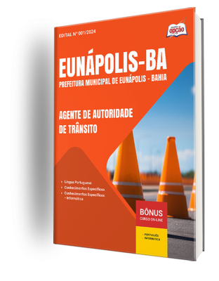 Apostila Prefeitura de Eunápolis - BA 2024 - Agente de Autoridade de Trânsito