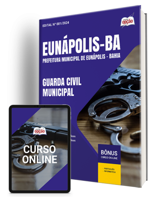 Apostila Prefeitura de Eunápolis - BA 2024 - Guarda Civil Municipal