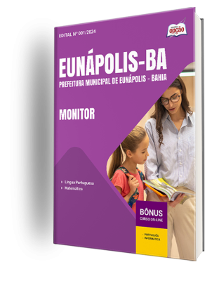 Apostila Prefeitura de Eunápolis - BA 2024 - Monitor