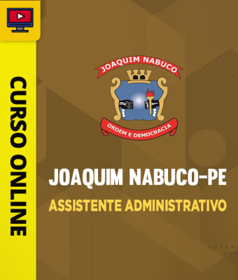 Curso Prefeitura de Joaquim Nabuco-PE - Assistente Administrativo