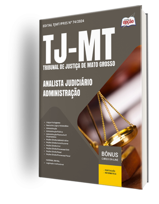 Apostila TJ-MT 2024 - Analista Judiciário - Administração