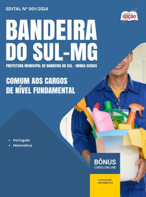 Apostila Prefeitura de Bandeira do Sul - MG 2024 - Comum aos Cargos de Nível Fundamental