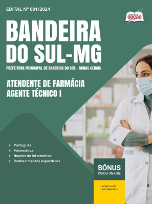 Apostila Prefeitura de Bandeira do Sul - MG 2024 - Atendente de Farmácia - Agente Técnico I