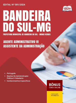 Apostila Prefeitura de Bandeira do Sul - MG em PDF - Agente Administrativo VI - Assistente da Administração 2024