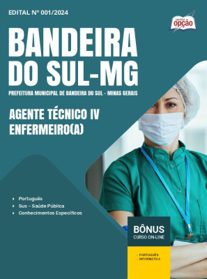 Apostila Prefeitura de Bandeira do Sul - MG 2024 - Agente Técnico IV - Enfermeiro(a)