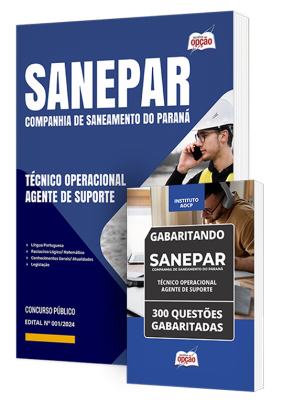 Combo SANEPAR - Técnico Operacional - Agente de Suporte