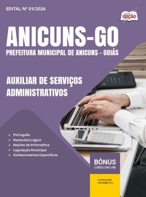 Apostila Prefeitura de Anicuns - GO em PDF - Auxiliar de Serviços Administrativos 2024