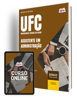 Apostila UFC 2024 - Assistente em Administração