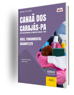 Apostila Prefeitura de Canaã dos Carajás - PA 2024 - Nível Fundamental Incompleto